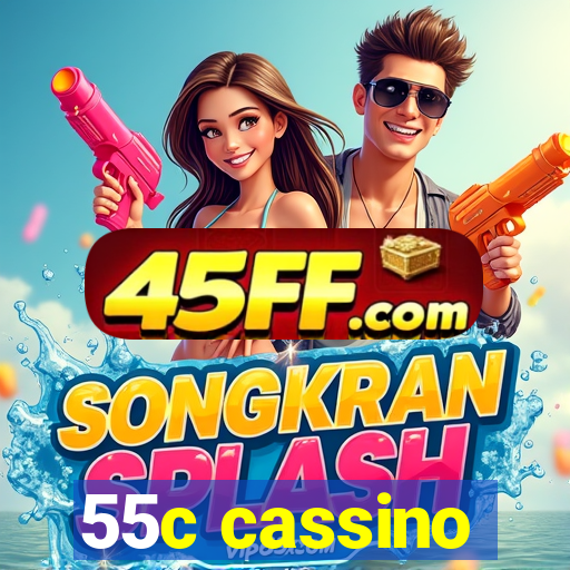 55c cassino